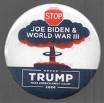Stop Joe Biden and WW III
