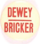 Dewey, Bricker Red Letters Pin