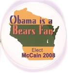 McCain, Obama is a Bears Fan