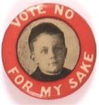 Vote No For My Sake Boy, Red Border