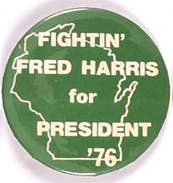Fightin Fred Harris for President