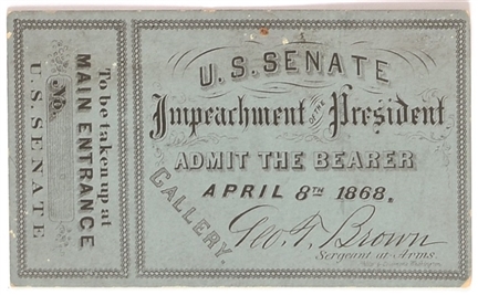 Andrew Johnson 1868 Impeachment Ticket