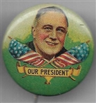 FDR Our President Colorful Litho Pin 