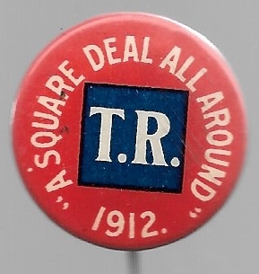TR Square Deal All Around 1912 Pin 