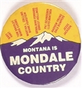 Montana is Mondale Country