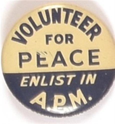 Volunteer for Peace Enlist in APM