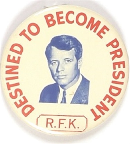 Kennedy Destined to be President Mirror