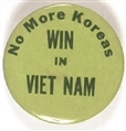 No More Koreas, Win in Vietnam