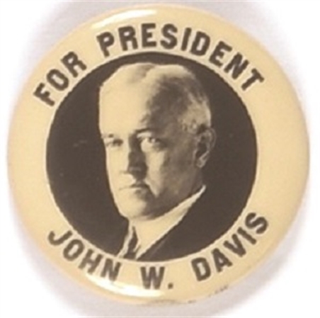 John W. Davis for President 1 1/4 Inch Celluloid