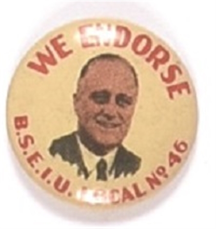 We Endorse FDR BSEIU Labor Union Pin