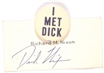 I Met Dick Pin With Signed Card