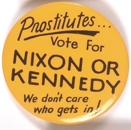 Prostitutes for Nixon, Kennedy