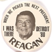 Reagan I Was There 1980 GOP Convention Pin