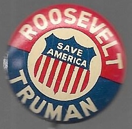Rare Roosevelt. Truman Save America 
