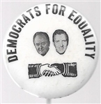 Humphrey, Muskie Democrats for Equality