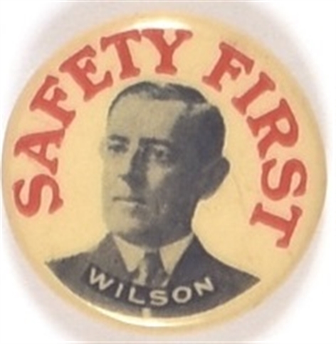 Woodrow Wilson Safety First