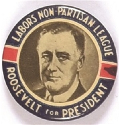 Labors Non Partisan League for FDR