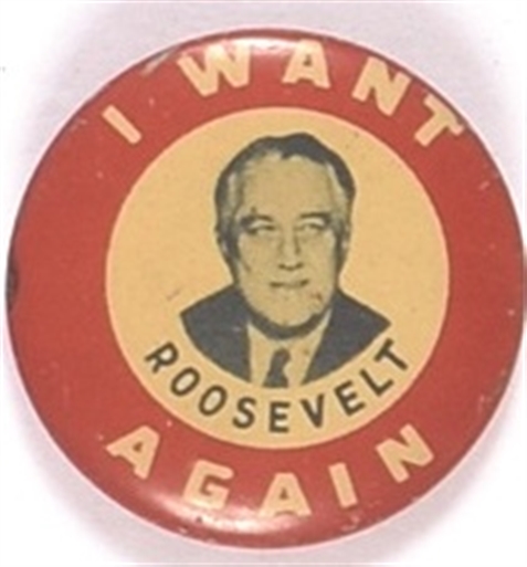 I Want Roosevelt Again