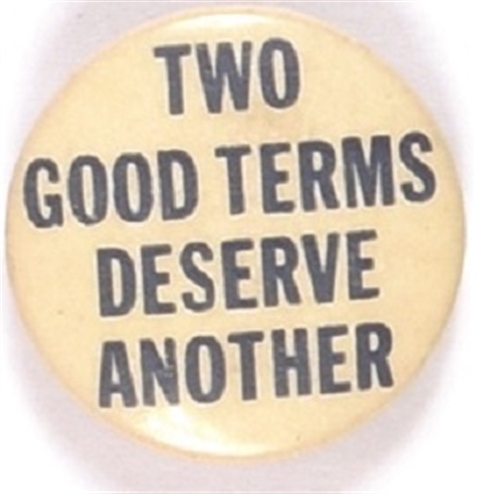 FDR Two Good terms Deserve Another