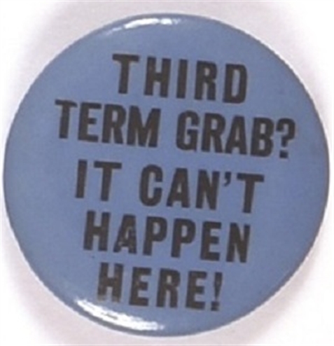 Willkie Third Term Grab