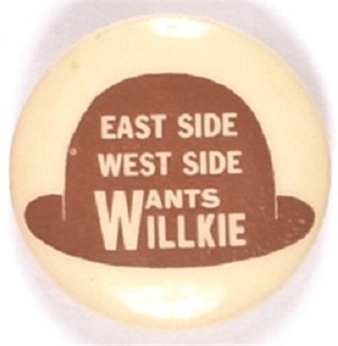 East Side, West Side Wants Willkie