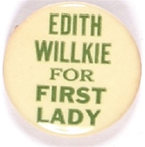 Edith Willkie for First Lady