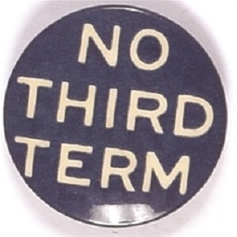 Willkie No Third Term Blue Celluloid