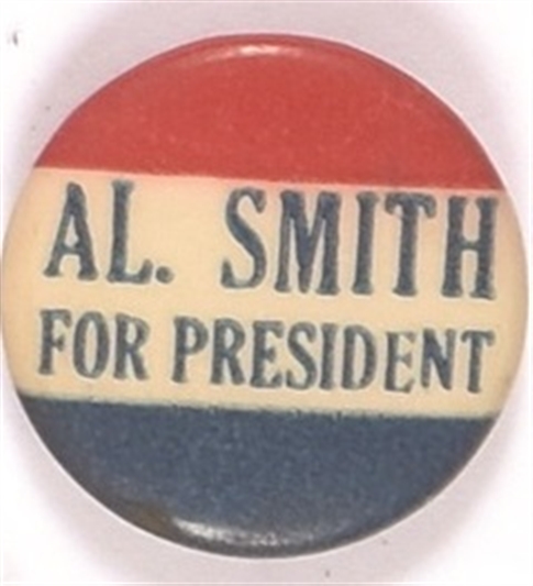 Al Smith for President RWB Celluloid