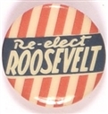 Re-Elect Roosevelt Red Stripes