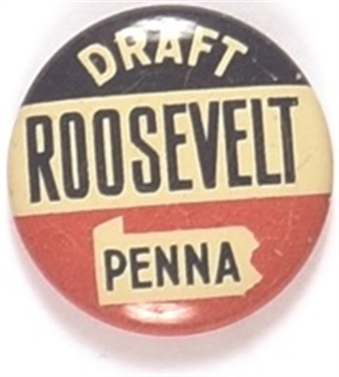 Pennsylvania Draft Roosevelt