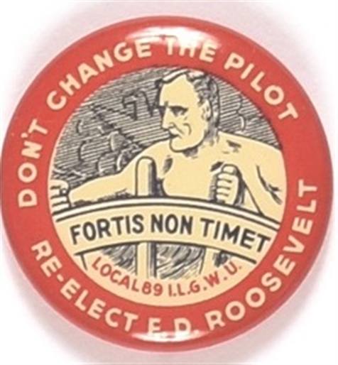 FDR Don’t Change the Pilot ILGWU Union