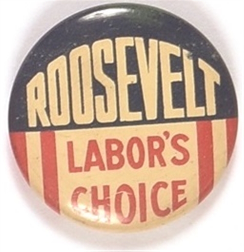 Roosevelt Labors Choice