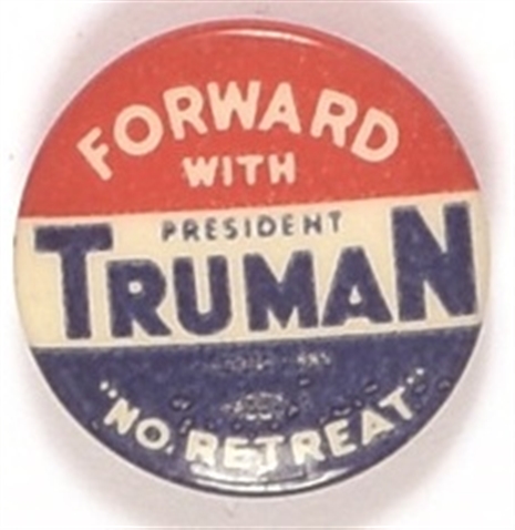 Forward With Truman No Retreat