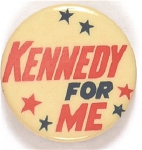 Kennedy for Me