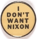 I Dont Want Nixon