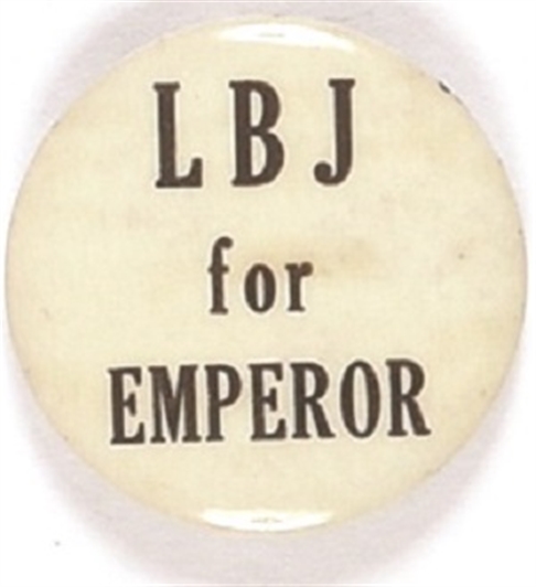 LBJ for Emperor