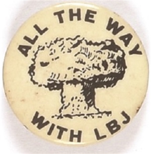 All the Way With LBJ Atomic Bomb, White Version