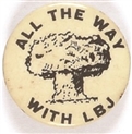 All the Way With LBJ Atomic Bomb, White Version