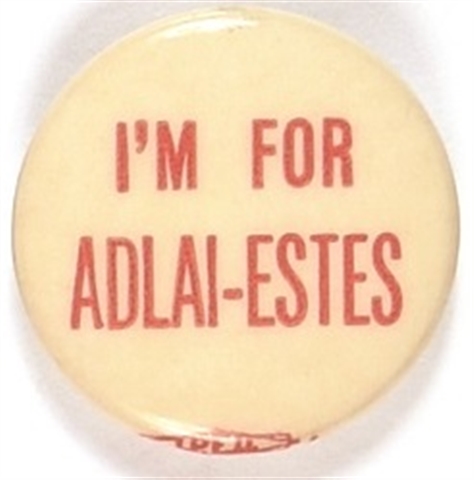 Im for Adlai, Estes