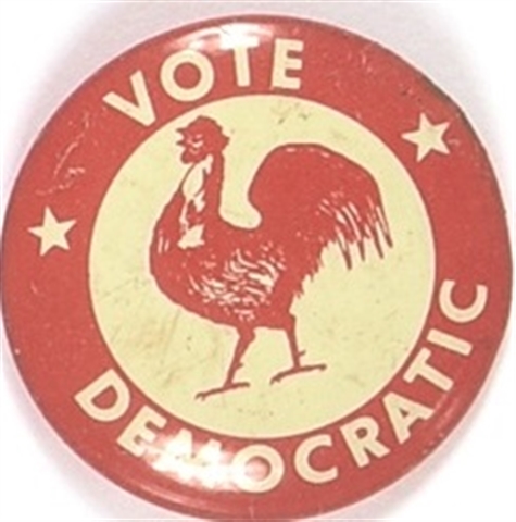 JFK Vote Democratic Rooster Pin