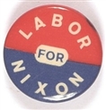 Labor for Nixon 1960 Celluloid