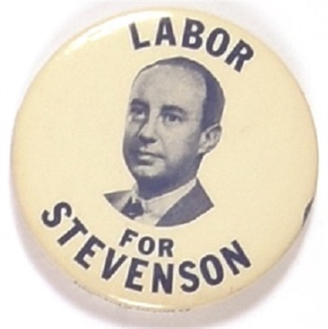 Labor for Stevenson