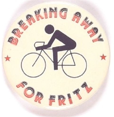 Breaking Away for Fritz