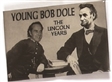 Dole the Lincoln Years