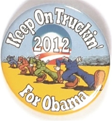 Obama Keep on Truckin