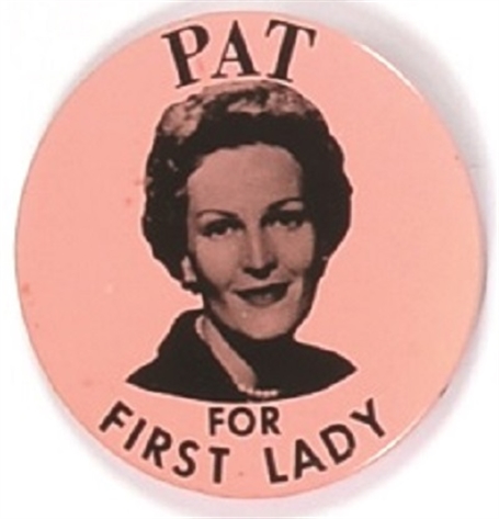 Pat Nixon for First Lady