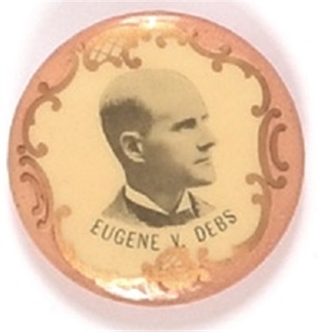 Eugene V. Debs 1 1/4 Inch Campaign Pin