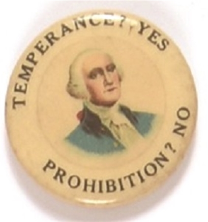 Temperance Yes, Prohibition No