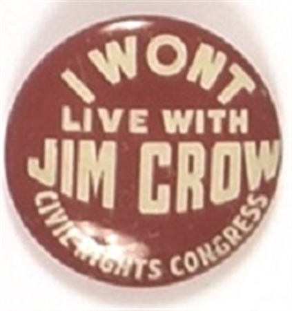 I Wont Live With Jim Crow