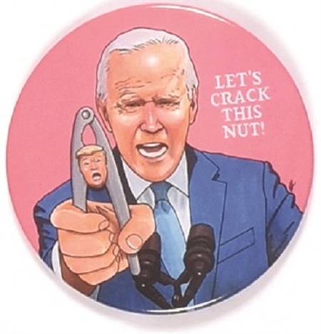 Biden Lets Crack This Nut